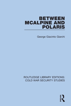 Paperback Between McAlpine and Polaris Book