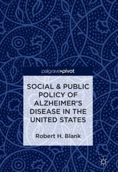 Hardcover Social & Public Policy of Alzheimer's Disease in the United States Book