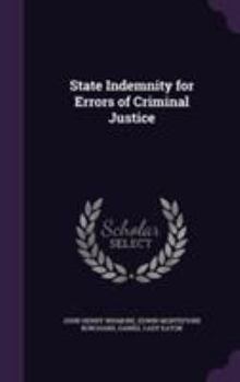 Hardcover State Indemnity for Errors of Criminal Justice Book