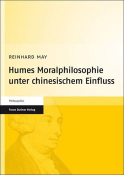 Paperback Humes Moralphilosophie Unter Chinesischem Einfluss [German] Book