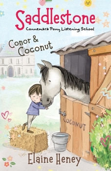 Paperback Saddlestone Connemara Pony Listening School Conor and Coconut Book