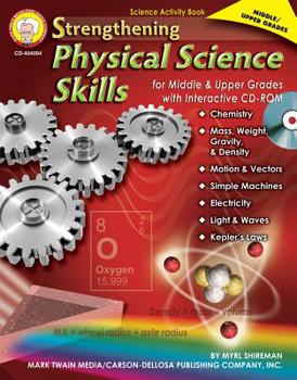 Paperback Strengthening Physical Science Skills for Middle & Upper Grades Book