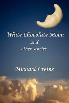 Paperback White Chocolate Moon Book