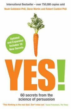 Paperback Yes!: 60 Secrets from the Science of Persuasion Book