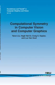 Paperback Computational Symmetry in Computer Vision and Computer Graphics Book