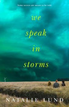 Hardcover We Speak in Storms Book