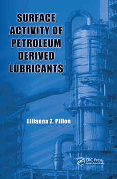 Paperback Surface Activity of Petroleum Derived Lubricants Book