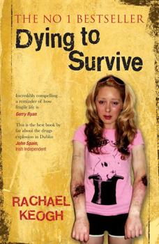 Paperback Dying to Survive: Rachael's Story Book
