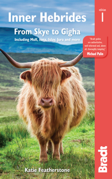 Paperback Inner Hebrides: From Skye to Gigha Including Mull, Iona, Islay, Jura and More Book