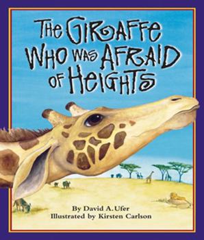 Hardcover The Giraffe Who Was Afraid of Heights Book