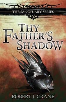 Thy Father's Shadow - Book #4.5 of the Sanctuary