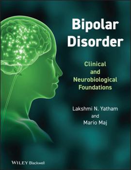 Hardcover Bipolar Disorder: Clinical and Neurobiological Foundations Book