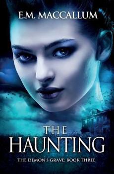 Paperback The Haunting (The Demon's Grave #3) Book