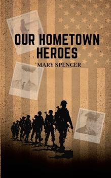 Paperback Our Hometown Heroes Book