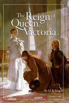 Paperback The Reign of Queen Victoria (Annotated) Book