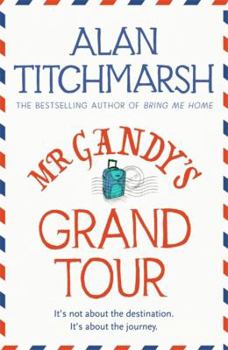 Hardcover Mr Gandy's Grand Tour Book
