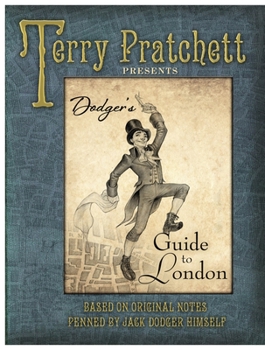 Dodger's Guide to London - Book #1.5 of the Dodger