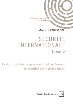 Paperback Sécurité internationale - Tome 2 [French] Book