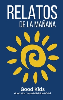 Paperback Relatos de la Mañana [Spanish] Book