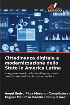Cittadinanza digitale e modernizzazione dello Stato in America Latina (Italian Edition)