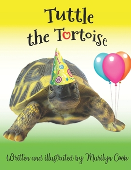 Paperback Tuttle the Tortoise: A beautifully illustrated picture book introducing children to the world of colour and rhyme as Tuttle walks through t Book