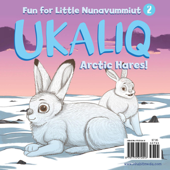 Paperback Ukaliq: Arctic Hares!: Fun for Little Nunavummiut 2 Book