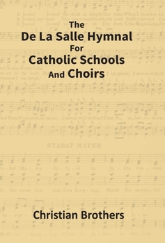 Hardcover The De La Salle Hymnal For Catholic Schools And Choirs Book