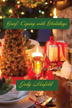 Paperback Grief: Coping with Holidays Book