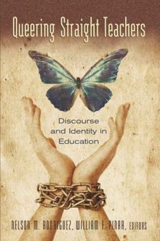 Paperback Queering Straight Teachers: Discourse and Identity in Education Book