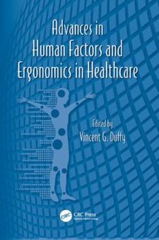 Paperback Advances in Human Factors and Ergonomics in Healthcare Book