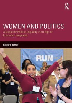 Paperback Women and Politics: A Quest for Political Equality in an Age of Economic Inequality Book