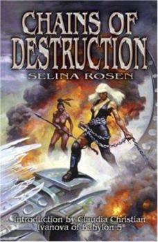 Chains Of Destruction - Book #2 of the Chains