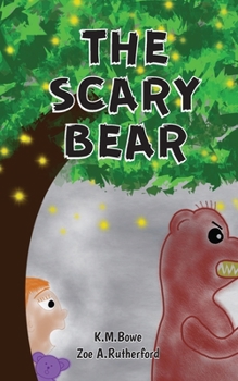 Paperback The Scary Bear: An Early Reader Adventure Book