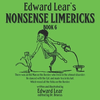 Edward Lear's Nonsense Limericks - Book 6