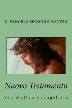 Paperback Il Vangelo secondo Matteo: Nuovo Testamento [Italian] Book