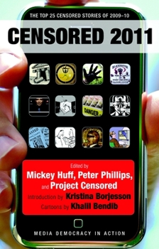 Paperback Censored 2011: The Top 25 Censored Stories of 2009#10 Book