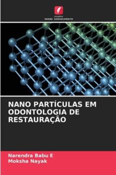 Paperback Nano Partículas Em Odontologia de Restauração [Portuguese] Book