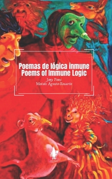 Paperback Poemas de Lógica Inmune Poem of Immune Logic [Spanish] Book