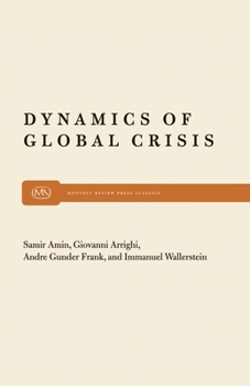 Paperback Dynamics of Global Crisis Book