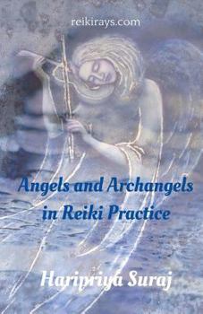 Paperback Angels and Archangels in Reiki Practice: A practical guide Book