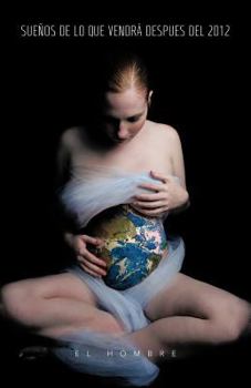Paperback Suenos de Lo Que Vendra Despues del 2012 [Spanish] Book