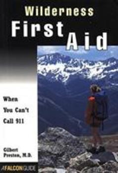 Paperback Wilderness First Aid: When You Can't Call 911 Book