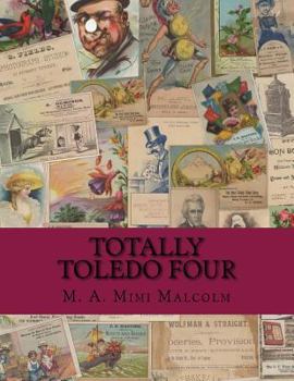 Paperback Totally Toledo Four Book