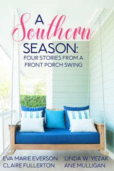Paperback A Southern Season: Stories from a Front Porch Swing Book