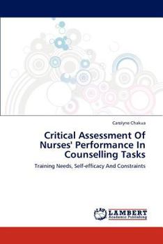 Paperback Critical Assessment Of Nurses' Performance In Counselling Tasks Book