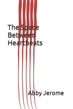 Paperback The Space Between Heartbeats Book