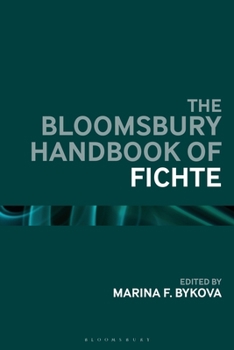 Paperback The Bloomsbury Handbook of Fichte Book