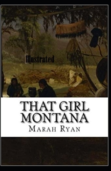 Paperback That Girl Montana Illustrated Book