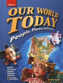 Hardcover Our World Today: People, Places, and Issues Book