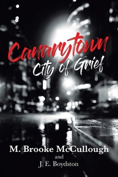Paperback Canarytown City of Grief Book